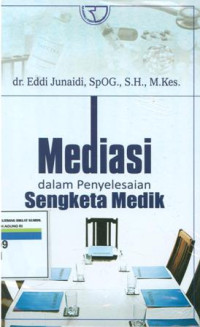Image of Mediasi: Dalam Penyelesaian Sengketa Medik