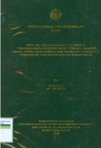 Image of KKP PIM IV: Rencana kerja peningkatan kinerja pengisian buku register induk perkara, bandung, kasasi, peninjauan kembali dan permohonan eksekusi pengadilan tata usaha negara banjarmasin