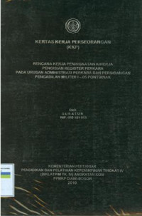 Image of KKP PIM IV: Rencana kerja peningkatan kinerja pengisian register perkara pada urusan administrasi perkara dan persidangan pengadilan militer I-05 pontianak