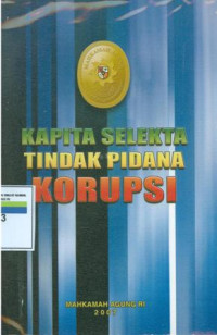 Image of Kapita selekta tindak pidana korupsi