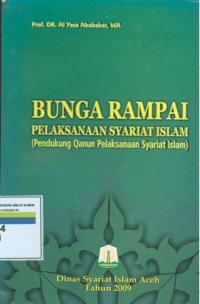 Image of Bunga Rampai Pelaksanaan Syariat Islam (Pendukung Qanun Pelaksanaan Syariat Islam)