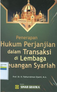 Penerapan Hukum Perjanjian Dalam Transaksi Di Lembaga Keuangan Syariah