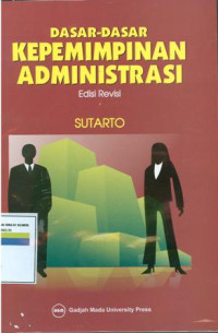 Image of Dasar-Dasar Kepemimpinan Administrasi