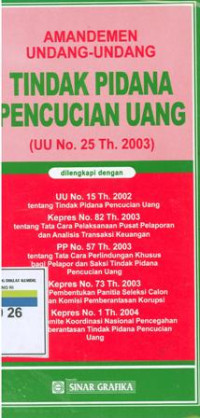 Amandemen undang-undang tindak pidana pencucian uang ( uu no. 25 tahun 2003)