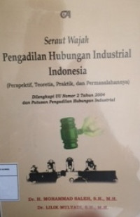 Seraut Wajah Pengadilan Hubungan Industrial Indonesia