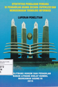 Image of Efektifitas pengajuan perkara di pengadilan agama secara paperless dan menggunakan teknologi informasi