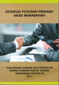 Eksekusi Putusan Perkara Akad Murabahah