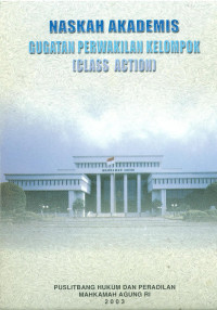 Image of Naskah Akademis : Gugatan Perwakilan Kelompok (Class Action)
