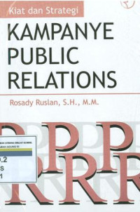 Image of Kiat dan strategi kampanye public relations