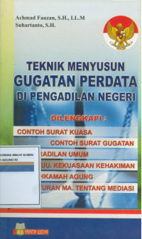 Teknik Menyusun Gugatan Perdata Di Pengadilan Negeri