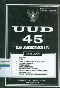 UUD 45 Dan Amandemen I-IV: Edisi Lengkap