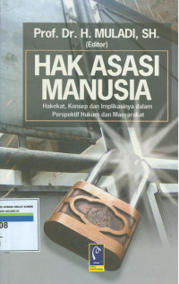 Image of Hak asasi manusia :hakekat, konsep dan implikasinya dalam perspektif hukum dan masyarakat