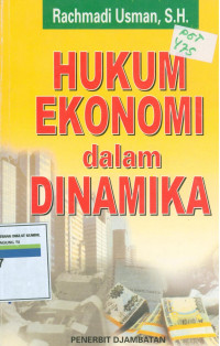 Hukum Ekonomi Dalam Dinamika