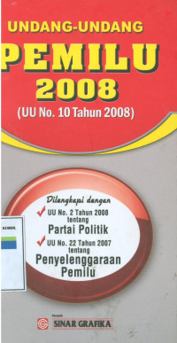 Image of UNDANG-UNDANG PEMILU 2008 (UU No. 10 Tahun 2008)