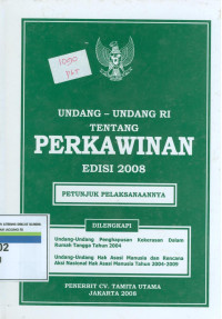 Image of Undang-Undang RI Tentang Perkawinan Edisi 2008 (Petunjuk Pelaksanaannya)