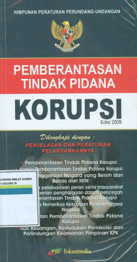 HIMPUNAN PERATURAN PERUNDANG-UNDANGAN PEMBERANTASAN TINDAK PIDANA KORUPSI