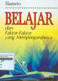 Belajar dan faktor-faktor yang mempengaruhinya