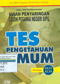 Soal Dan Pembahasan Ujian Penyaringan Calon Pegawai Negeri Sipil: Tes Pengetahuan Umum
