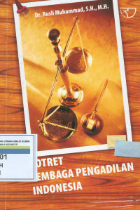 POTRET LEMBAGA PENGADILAN INDONESIA