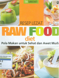 Image of Resep Lezat Raw Food Diet: Pola Makan Untuk Sehat Dan Awet Muda