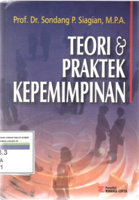 Teori Dan Praktek Kepemimpinan