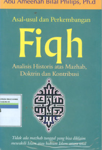 Image of Asal-Usul Dan Perkembangan Fiqh: Analisis Historis atas Mazhab, Doktrin dan Kontribusi