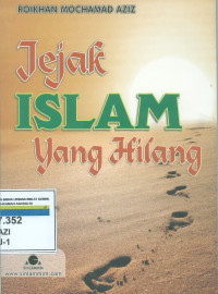 Jejak Islam Yang Hilang