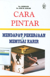 Image of Cara pintar mendapat pekerjaan dan memulai karir