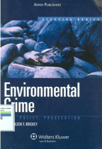 Image of Enviromental crime : law, policy, prosecution