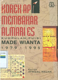 Image of Korek api membakar almari es : kumpulan puisi made wianta 1979 - 1995