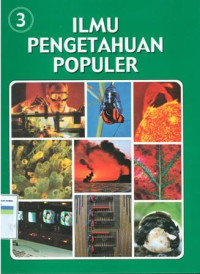 Image of Ilmu pengetahuan populer jilid 3 : ilmu pengetahuan umum dan energi