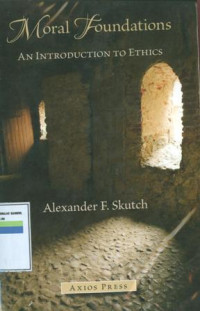 Image of Moral Foundations : An Introduction To Ethics