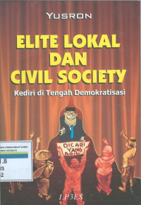 Image of Elite lokal dan civil society : kediri di tengah demokratisasi