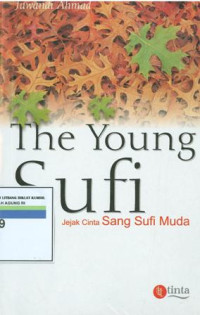 Image of The young sufi : Jejak cinta sang sufi muda