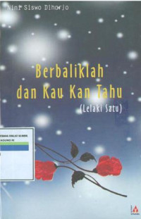 Image of Berbaliklah dan kau kan tahu