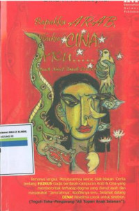 Image of Bapakku Arab, Ibuku Cina, AKU...