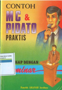 Contoh Mc dan Pidato praktis : Lengkap dengan seminar