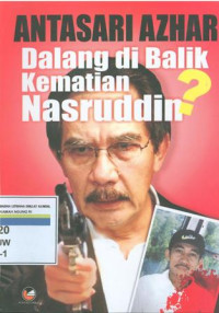 Antasari Azhar: Dalang Di Balik Kematian Nasrudin