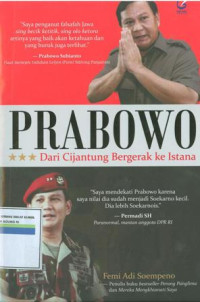 Image of Prabowo : dari cijantung bergerak ke istana