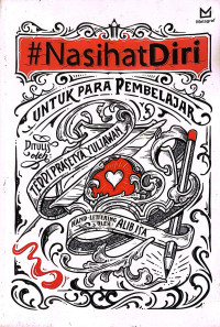 Nasihat Diri: Untuk Para Pembelajar