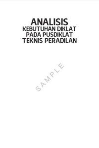 Analisis Kebutuhan Diklat Pada Pusdiklat Teknis Peradilan