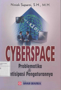 Image of Cyberspace problematika & antisipasi pengaturannya