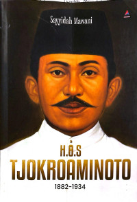 Image of H.O.S Tjokroaminoto: 1882-1934