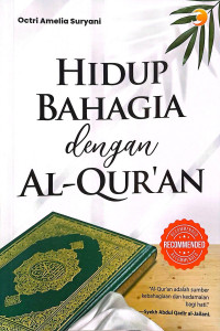 Hidup Bahagia Dengan Al-Quran