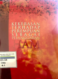 Image of Kekerasan Terhadap Perempuan Sebagai Pelanggaran HAM