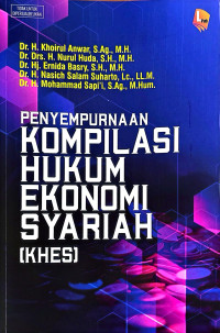 Penyempurnaan Kompilasi Hukum Ekonomi Syariah (KHES)