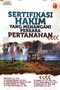 Sertifikasi Hakim Yang Menangani Perkara Pertanahan