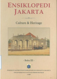 Image of Ensiklopedi Jakarta : budaya dan warisan sejarah buku III
