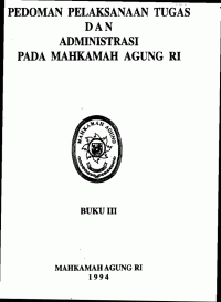 Image of Pedoman Pelaksanaan Tugas dan Administrasi Pada Mahkamah Agung RI ( Buku III)