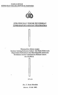 Image of Strategi Dan teknik penyidikan terhadap kejahatan telematika